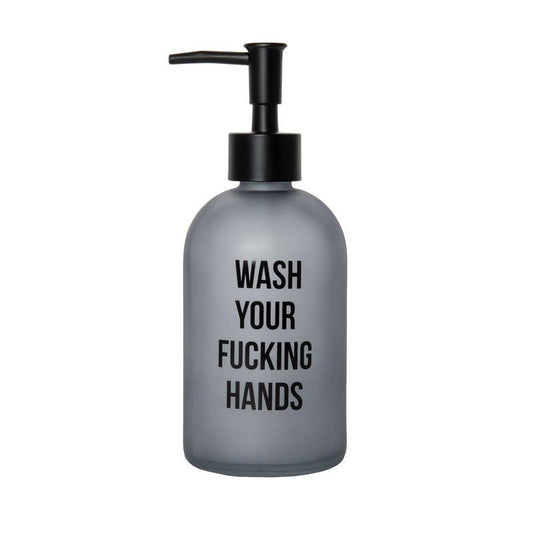 Soap dispenser Wash Your F#cking Hands - Fisura