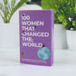 100 Women That Changed The World - Gift Republic