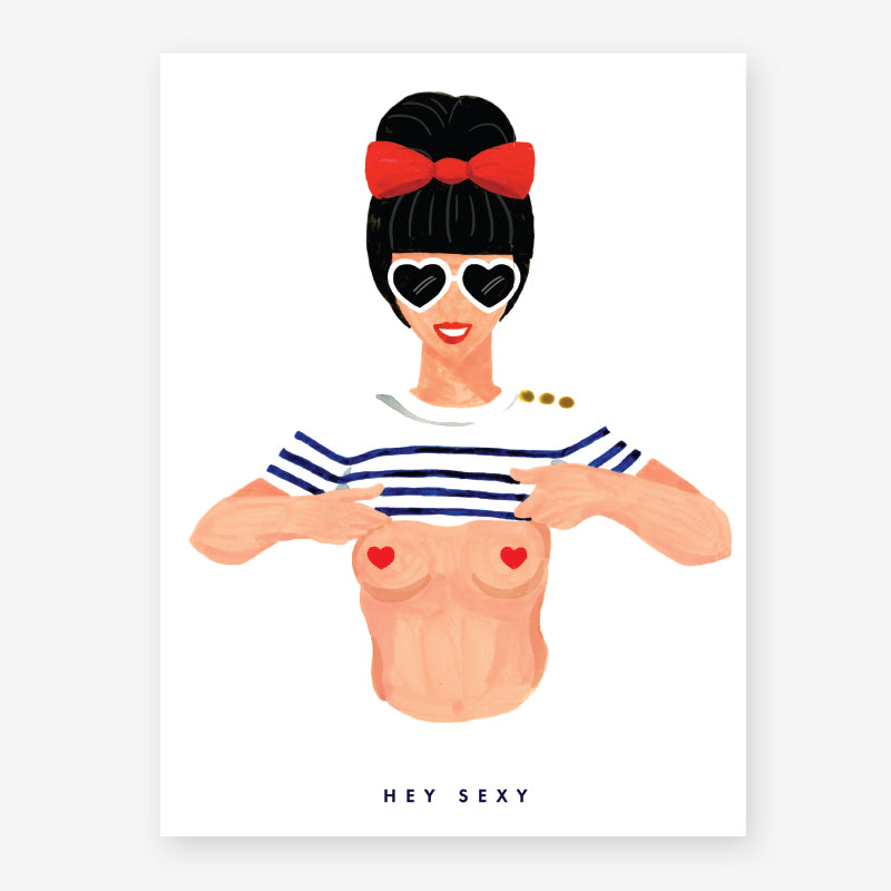 Print Hey Sexy Girl Small - All The Ways To Say