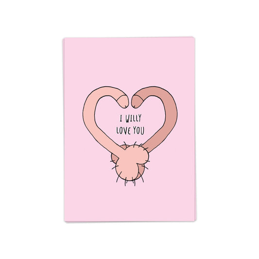 Card I Willy Love You - Card Blanche